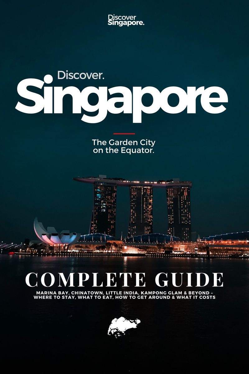 Cover of Discover Singapore, The Complete Guide